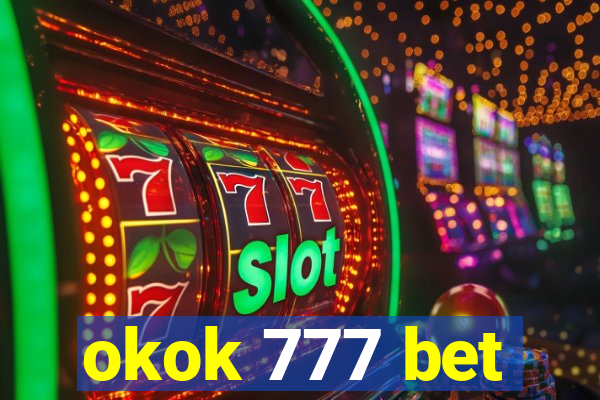 okok 777 bet